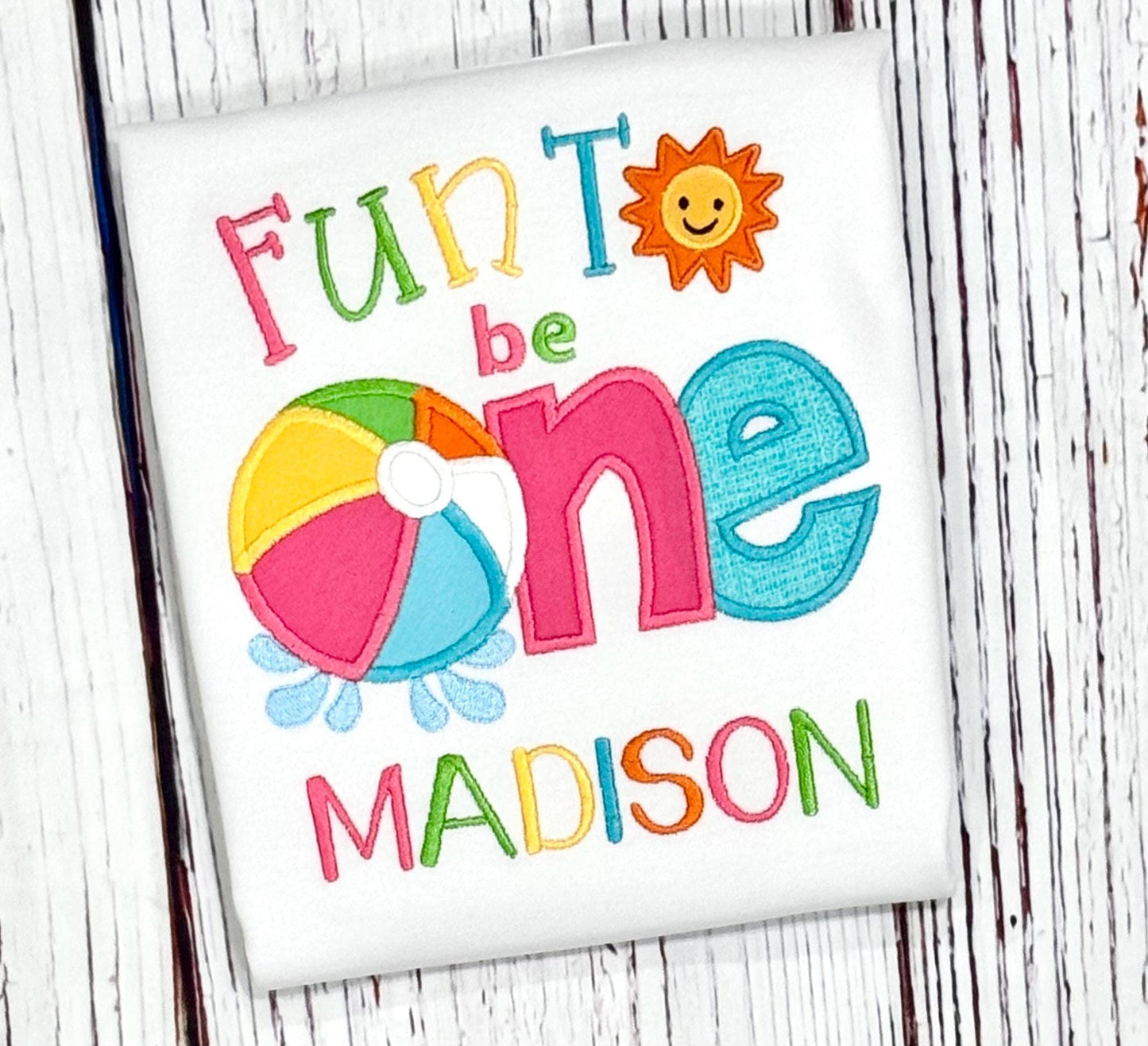 Embroidered Fun To Be ONE Beachball Birthday Shirt, Beach Ball 1st Birthday Shirt